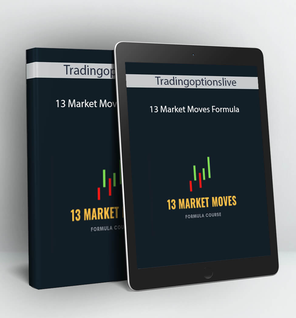 13 MARKET MOVES FORMULA - TRADINGOPTIONSLIVE