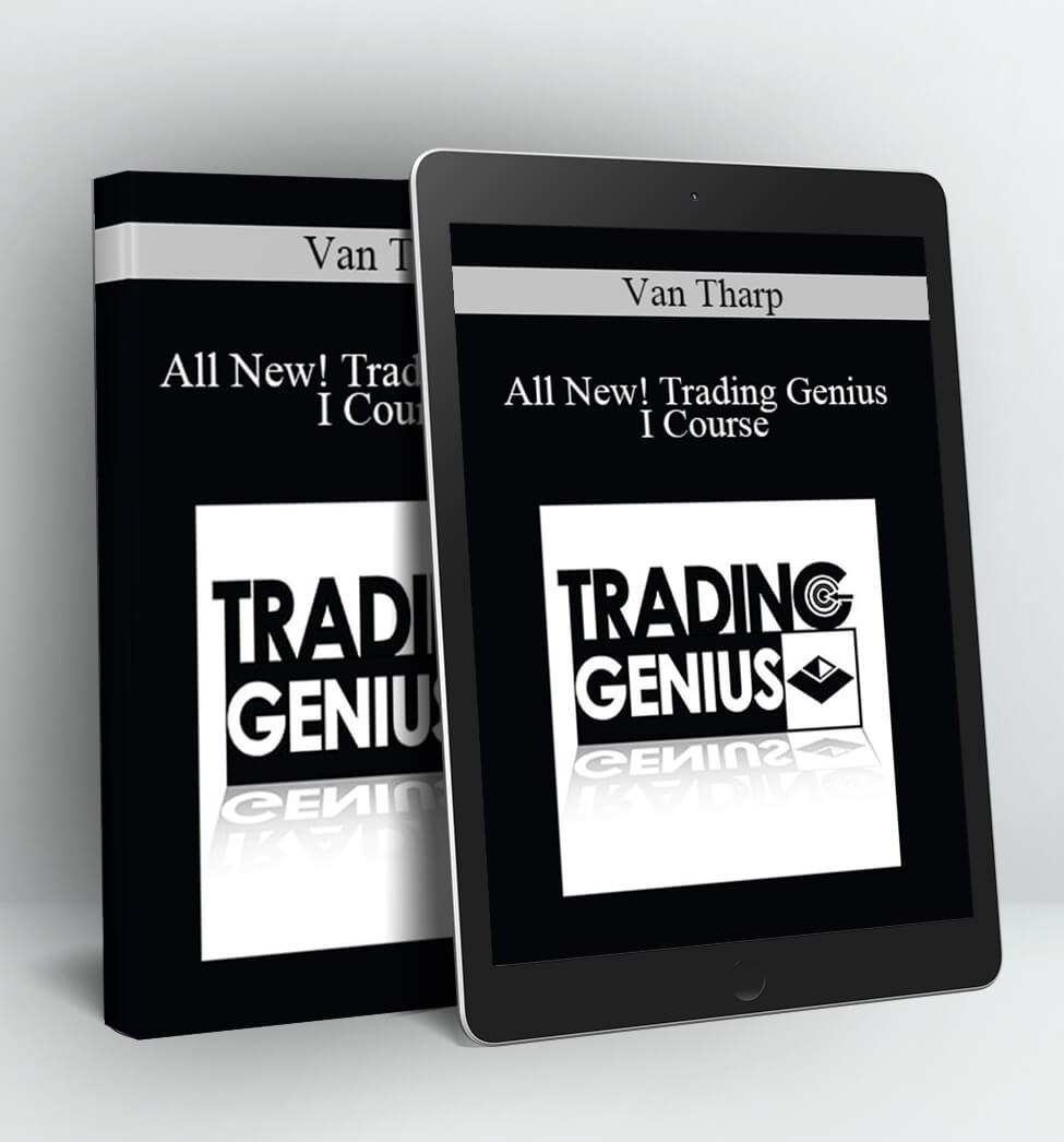 All New! Trading Genius I Course - Van Tharp