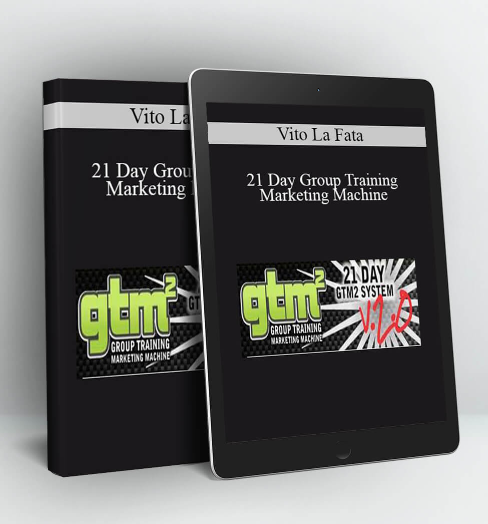 21 Day Group Training Marketing Machine - Vito La Fata