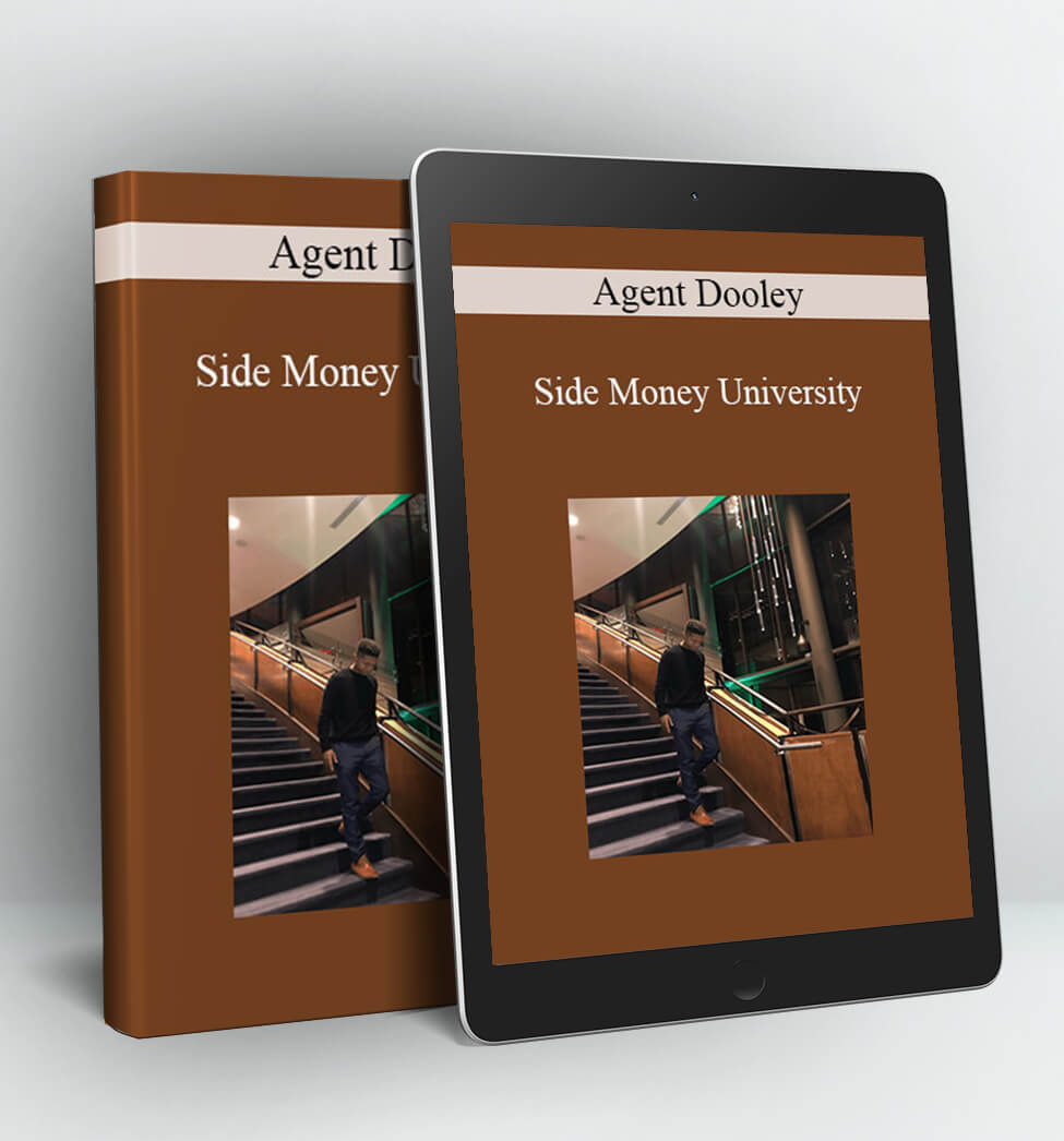 Side Money University - Agent Dooley