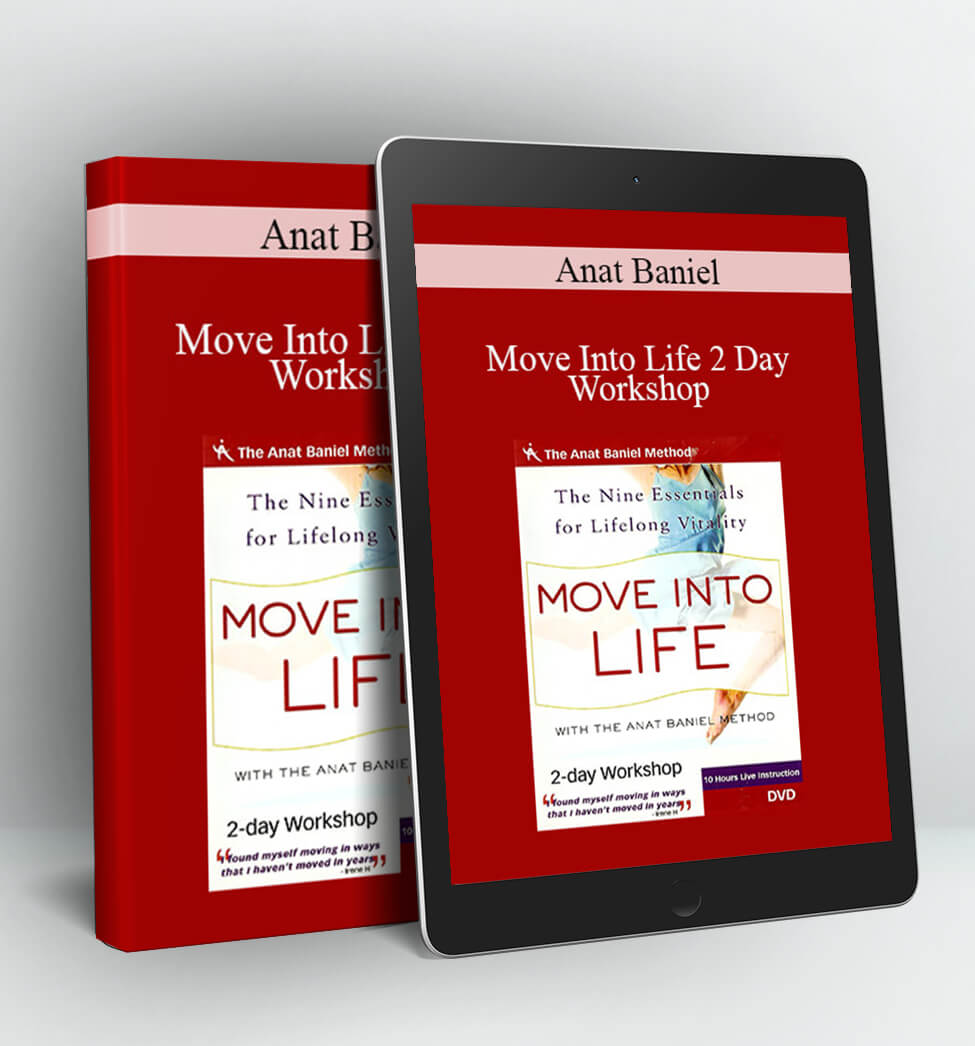 Move Into Life 2 Day Workshop - Anat Baniel