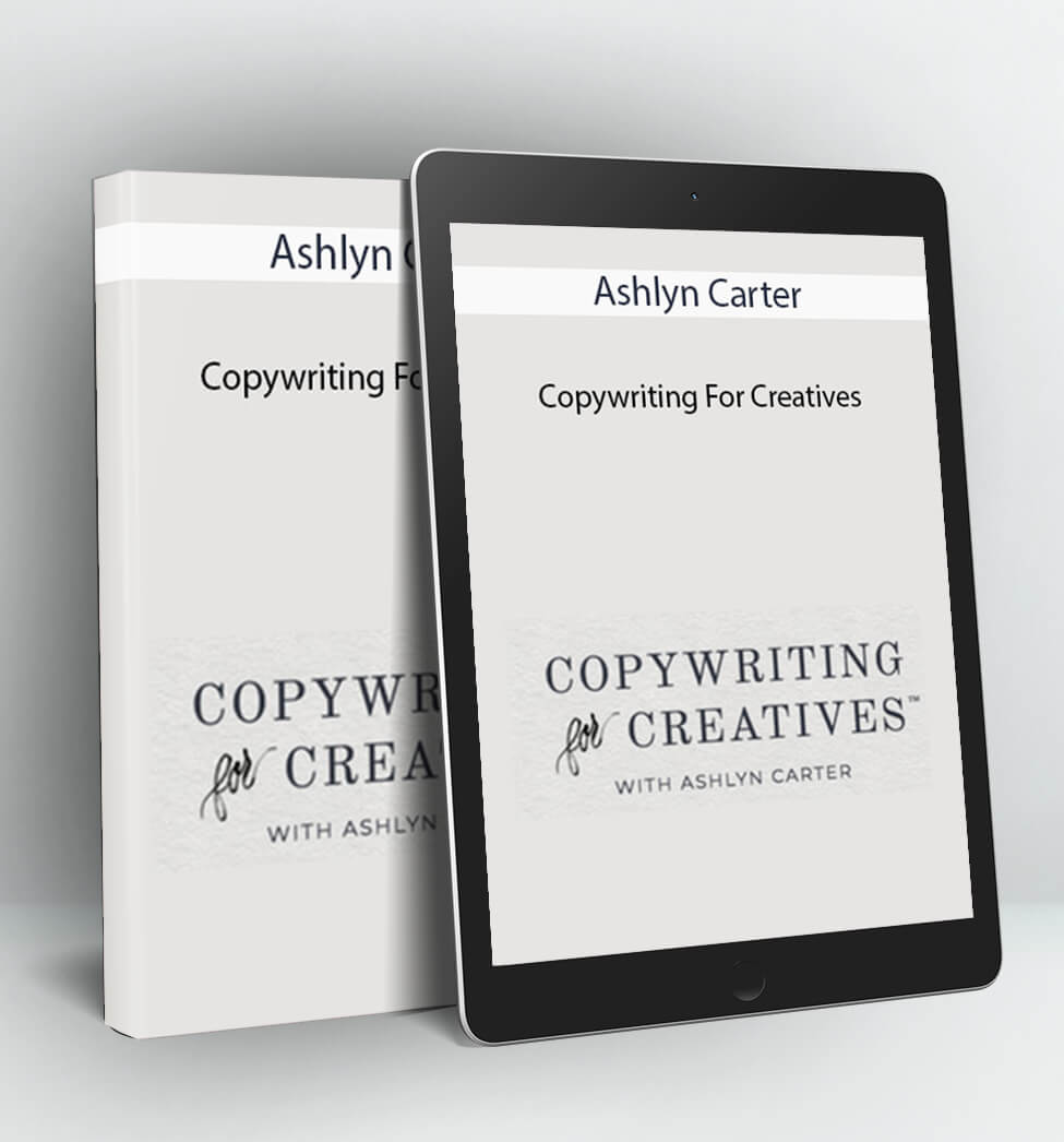 Copywriting For Creatives - Ashlyn Carter