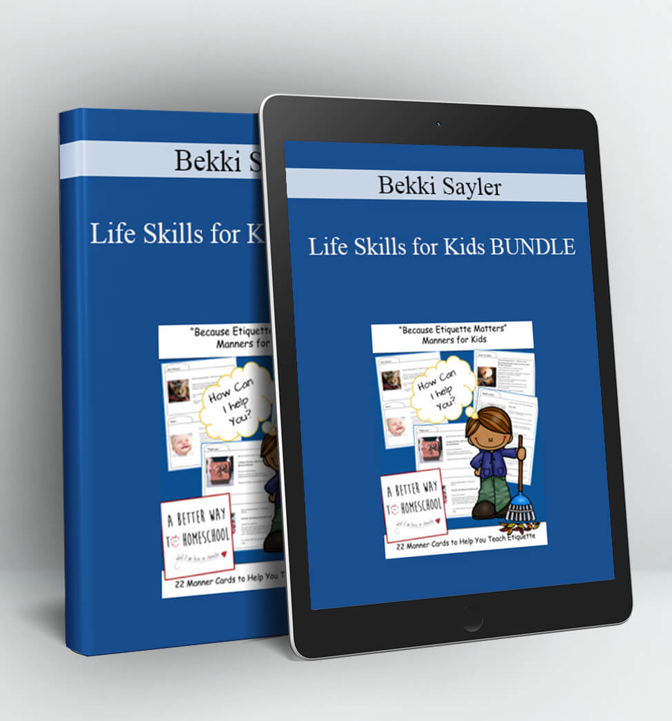 Life Skills for Kids BUNDLE - Bekki Sayler