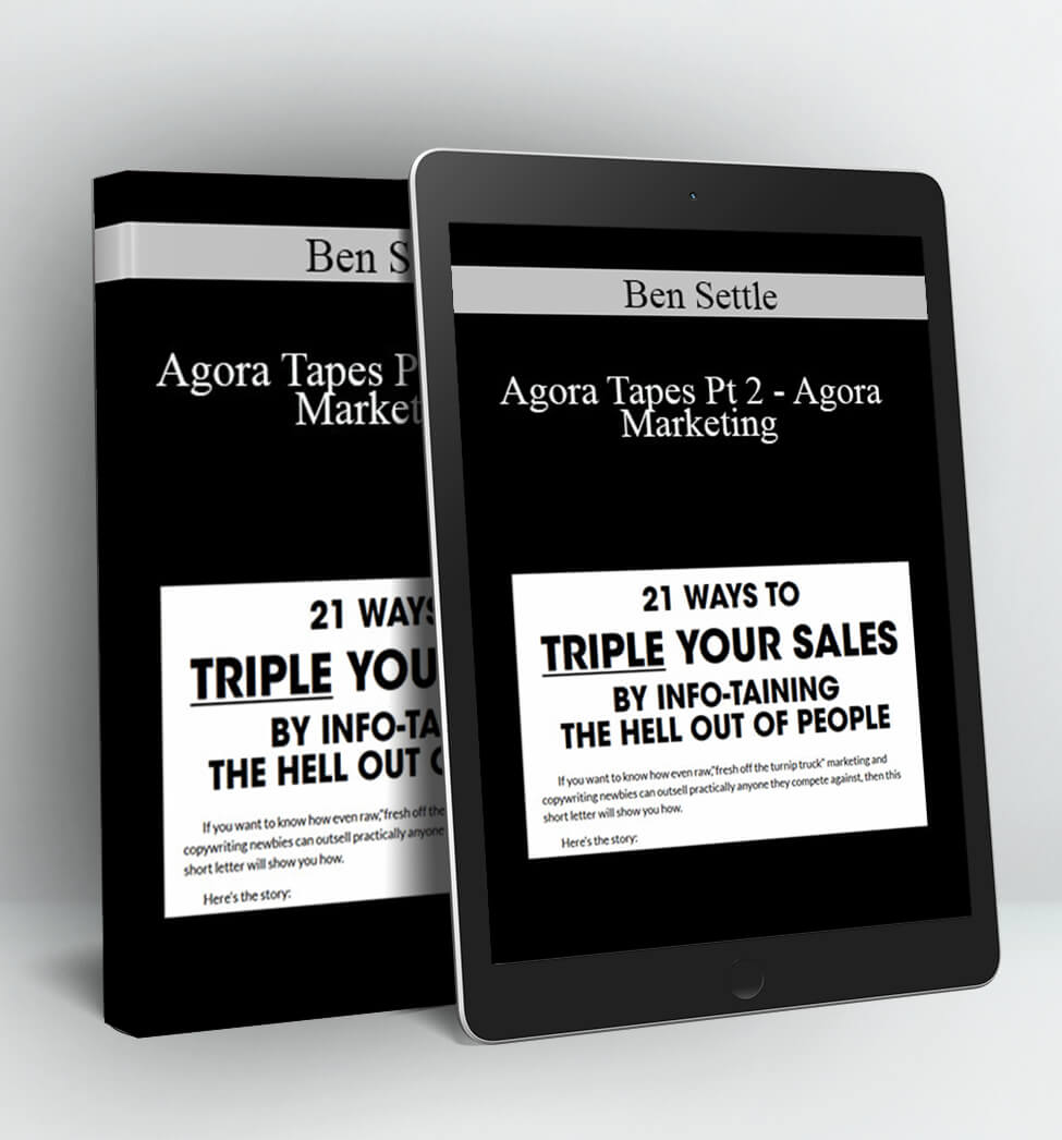 Agora Tapes Pt 2 – Agora Email Marketing - Ben Settle