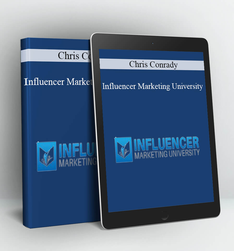 Influencer Marketing University - Chris Conrady