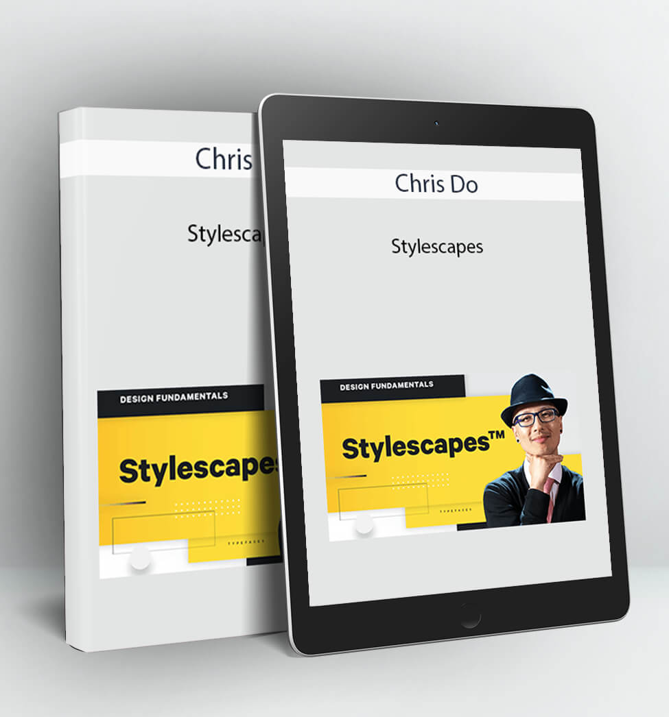 Stylescapes - Chris Do