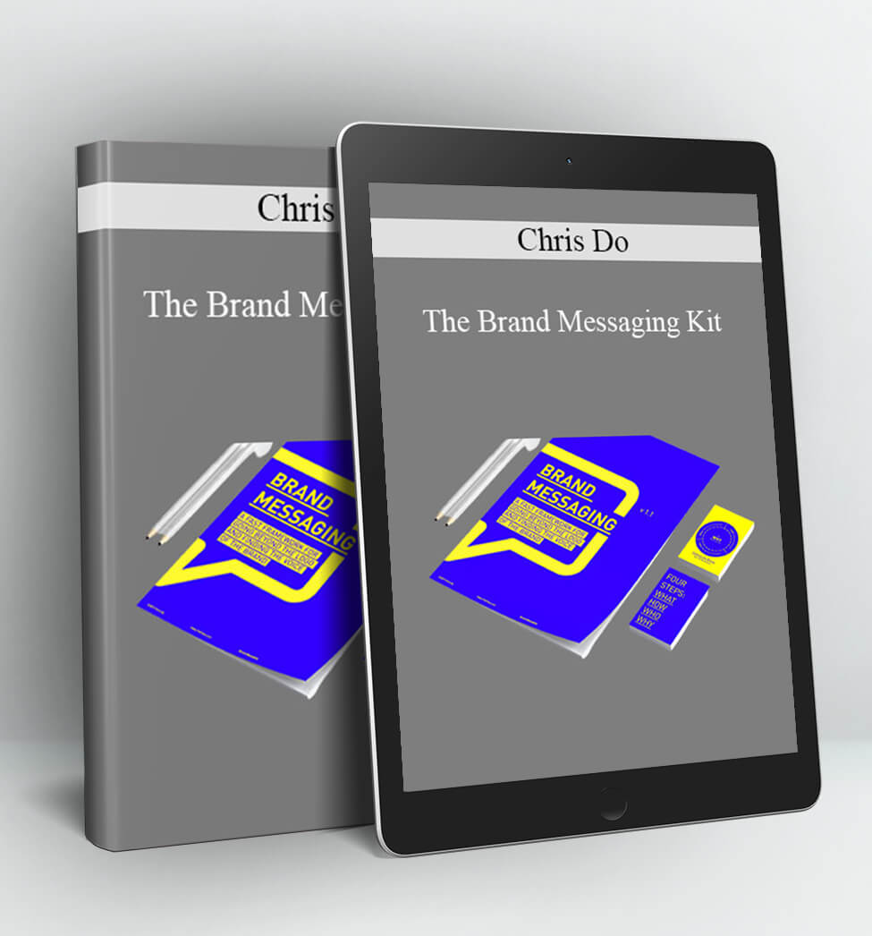 The Brand Messaging Kit - Chris Do