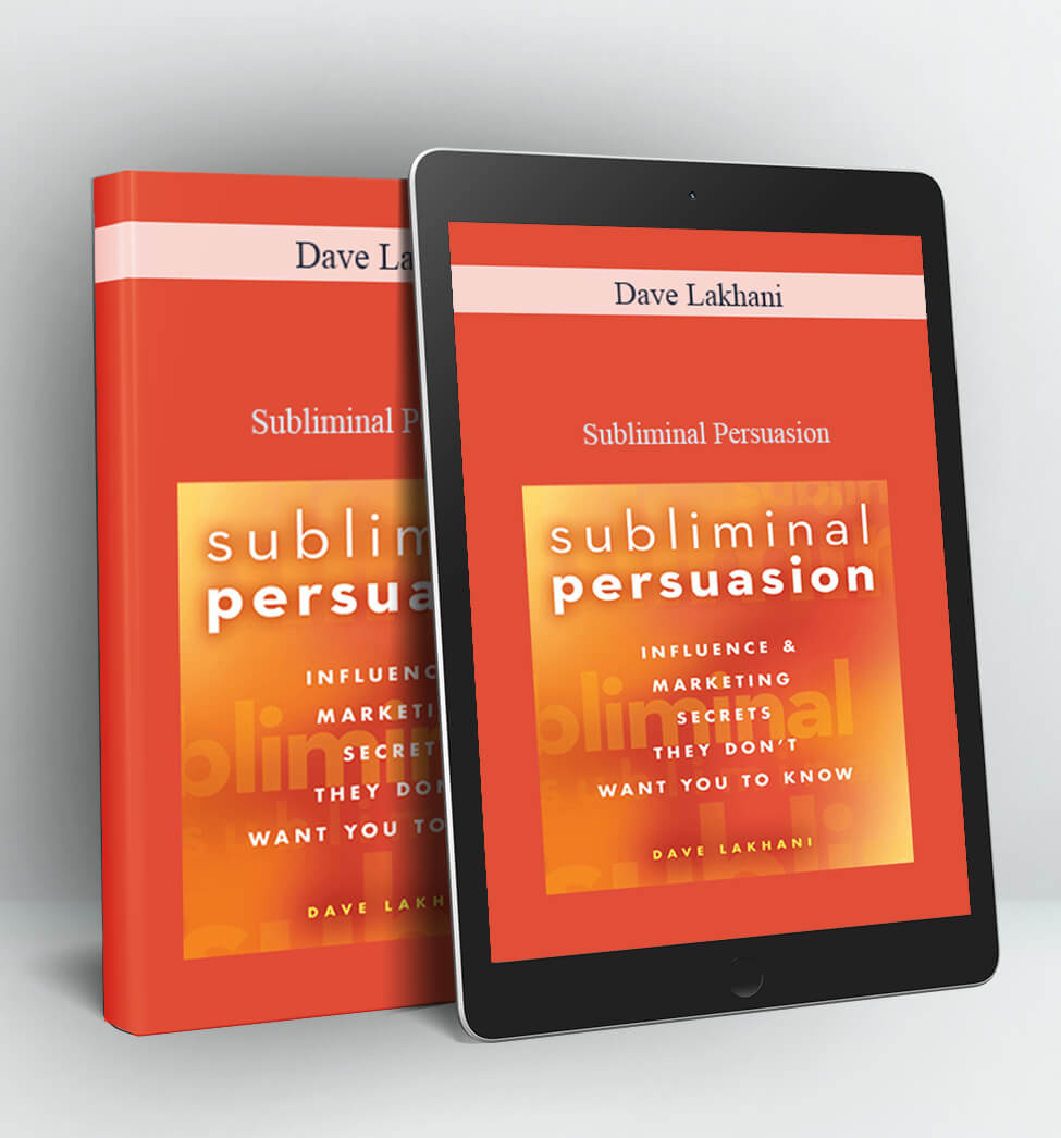 Subliminal Persuasion: Influence & Marketing Secrets They Don't Want You To Know