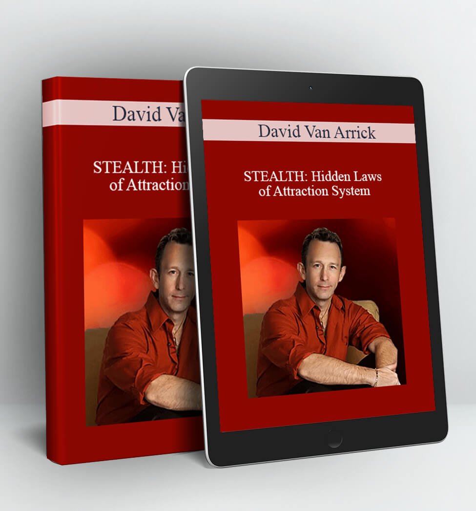 STEALTH_ Hidden Laws of Attraction System - David Van Arrick