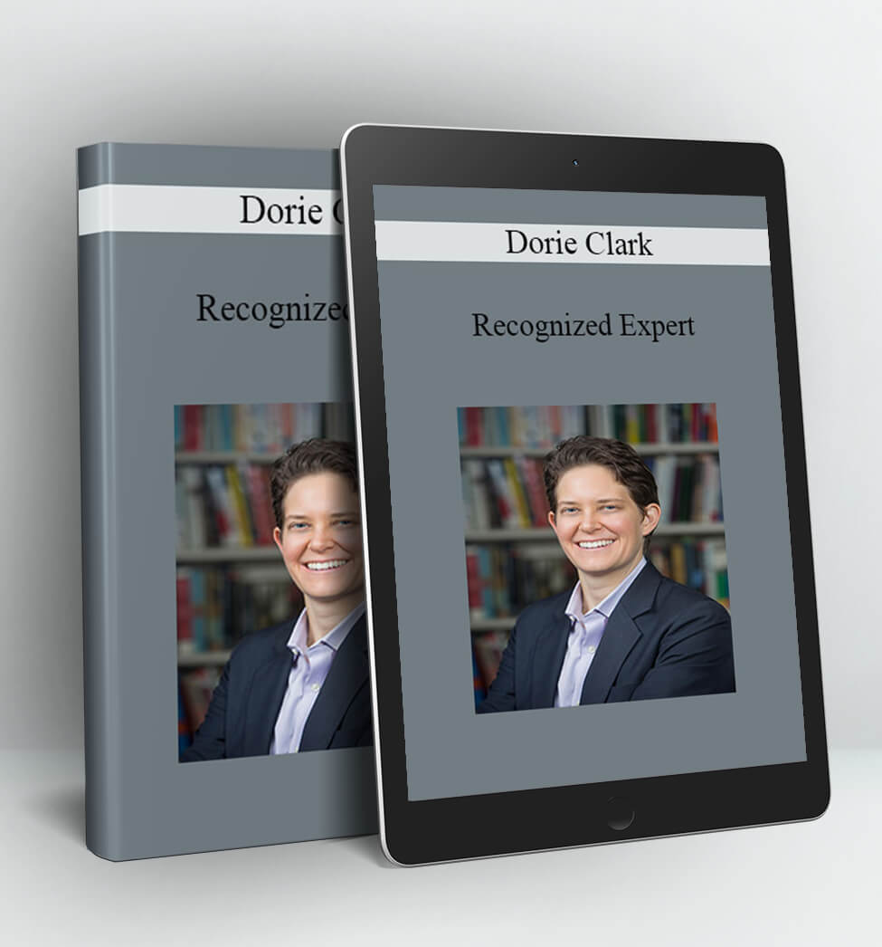 Recognized Expert - Dorie Clark