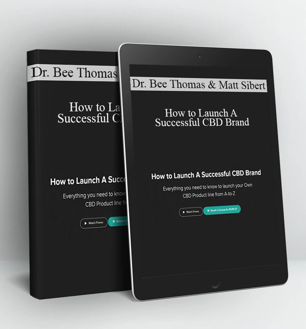 How to Launch A Successful CBD Brand - Dr. Bee Thomas and Matt Sibert