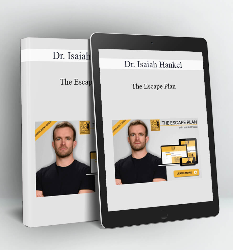 The Escape Plan - Dr. Isaiah Hankel