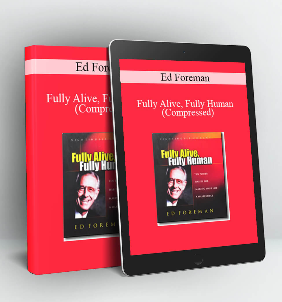 Fully Alive Fully Human (Compressed) - Ed Foreman