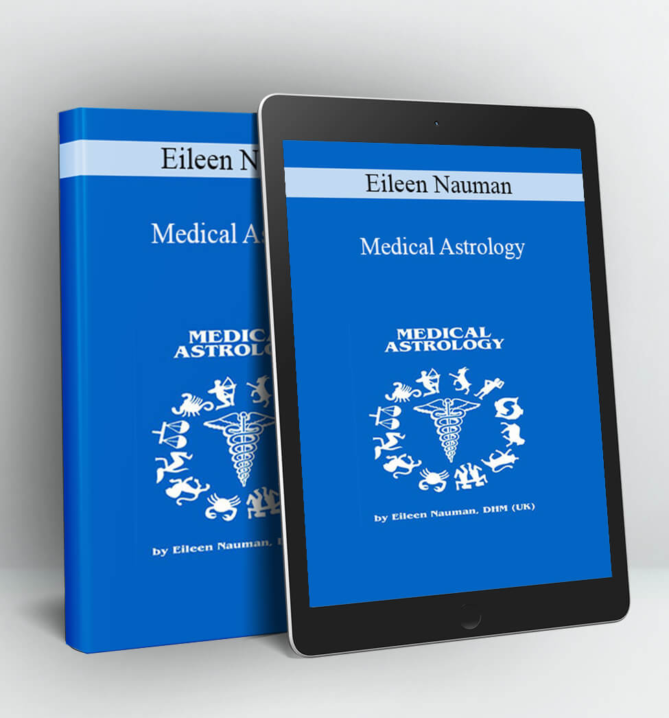 Medical Astrology - Eileen Nauman