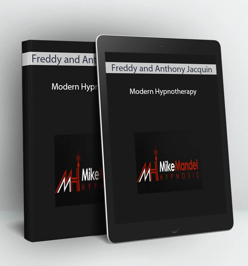 Modern Hypnotherapy - Freddy and Anthony Jacquin