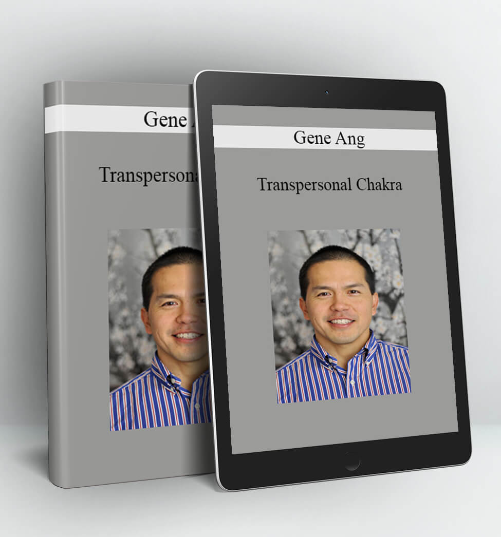 Transpersonal Chakra - Gene Ang