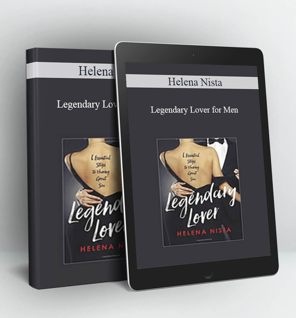 Legendary Lover for Men - Helena Nista