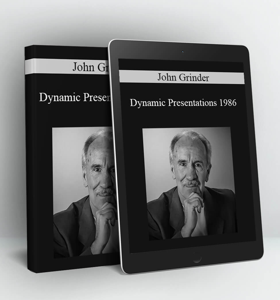 Dynamic Presentations 1986 - John Grinder