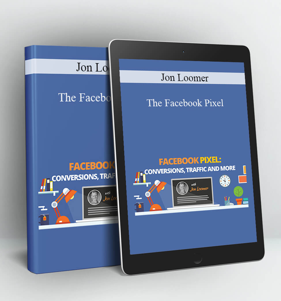 The Facebook Pixel - Jon Loomer