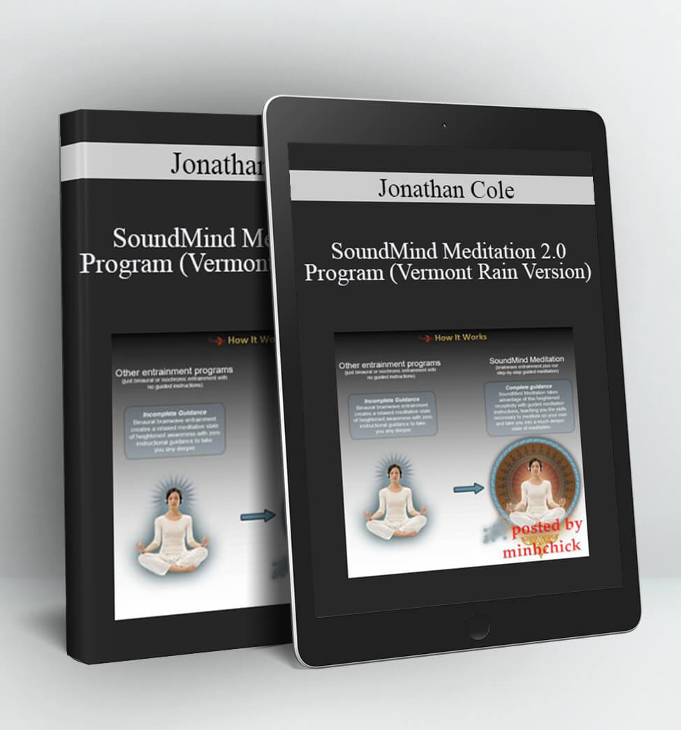 SoundMind Meditation 2.0 Program (Vermont Rain Version) - Jonathan Cole