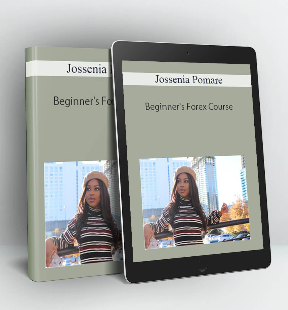 Beginner's Forex Course - Jossenia Pomare