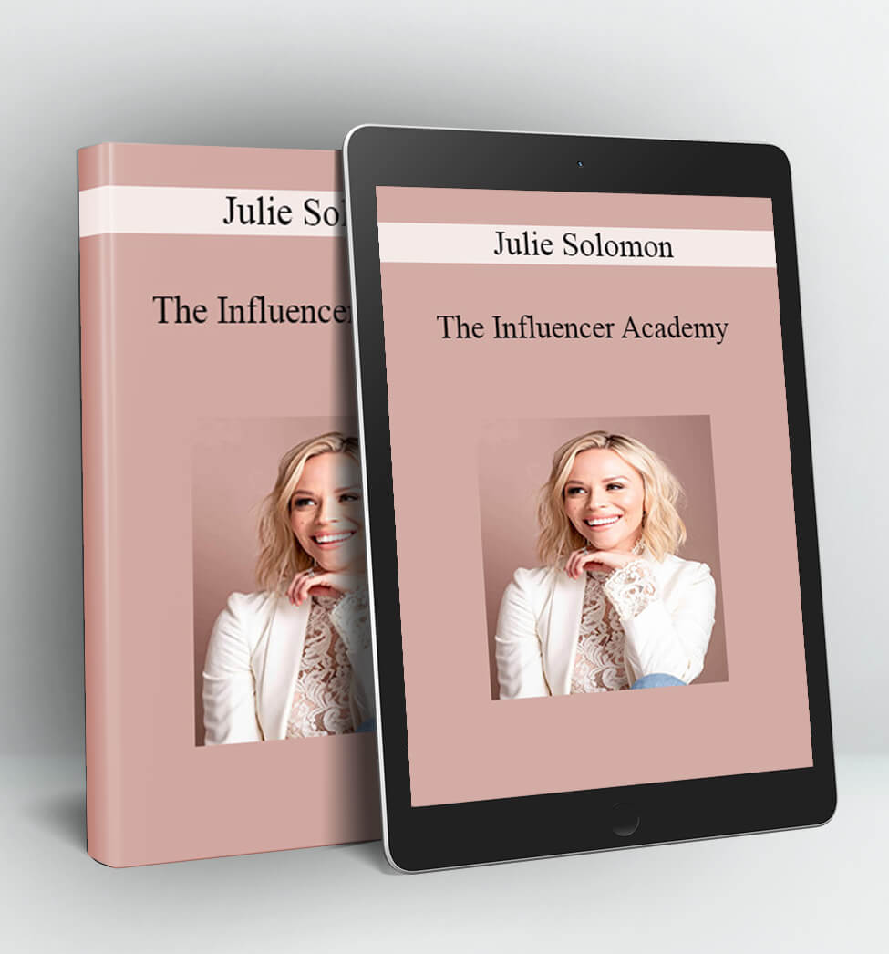 The Influencer Academy - Julie Solomon