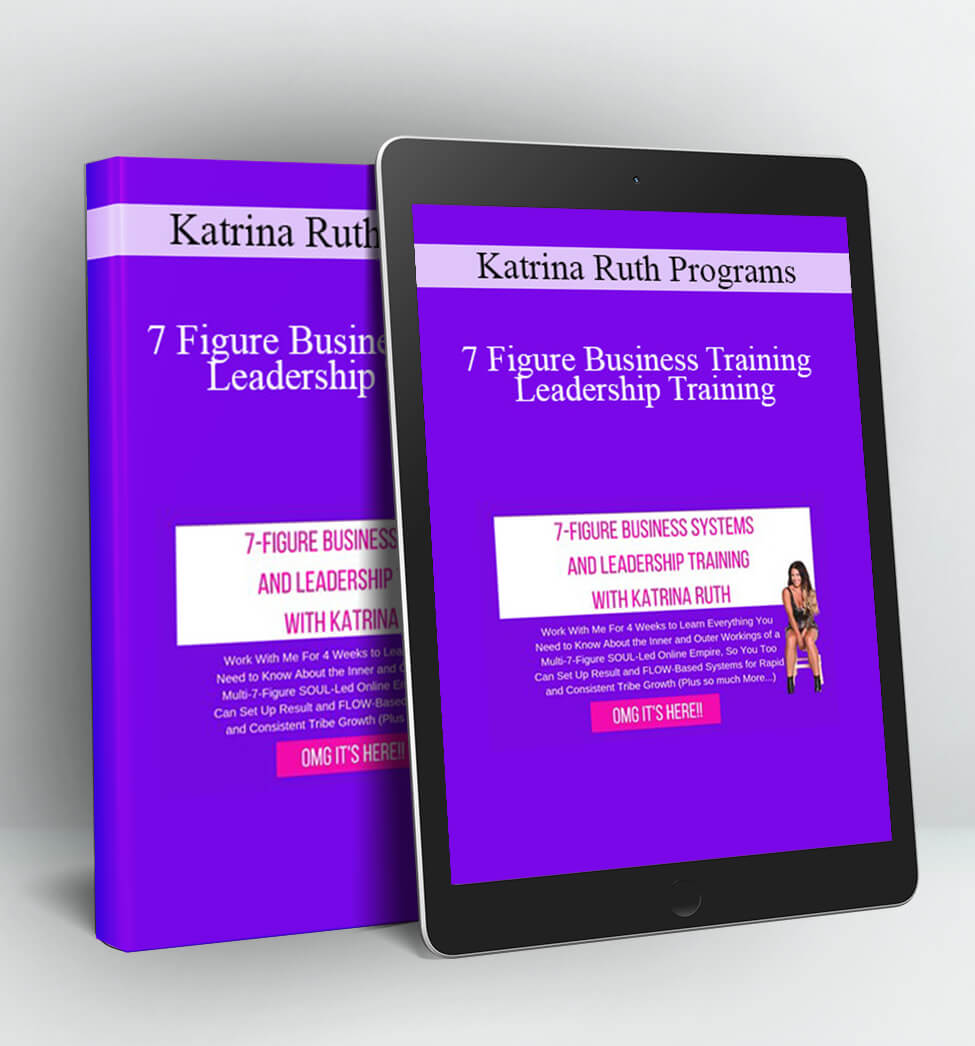 7 Figure business training and leadership training - Katrina Ruth Programs