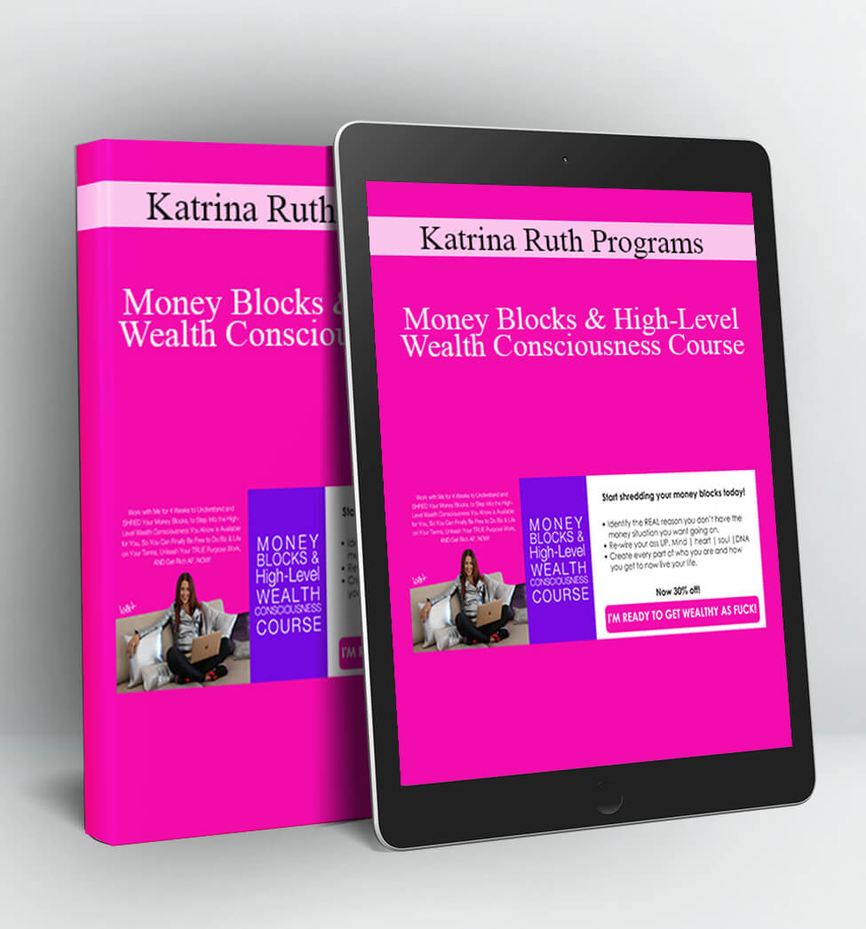 Money Blocks & High-Level Wealth Consciousness Course - Katrina Ruth Programs