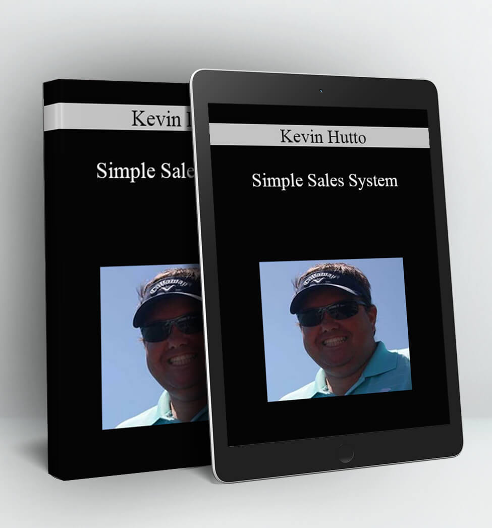 Simple Sales System - Kevin Hutto