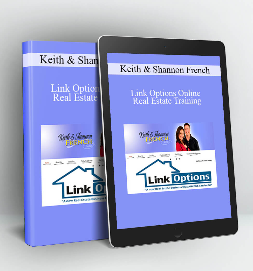 Link Options Online Real Estate Training - Keith & Shannon French