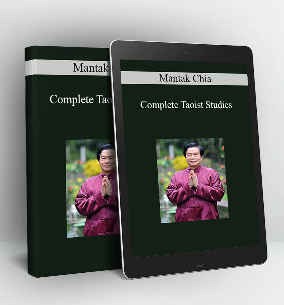 Complete Taoist Studies - Mantak Chia’s