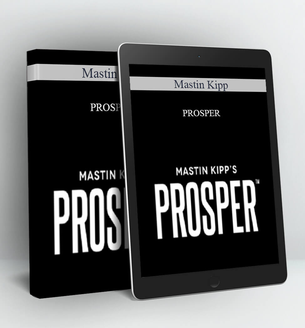 PROSPER - Mastin Kipp