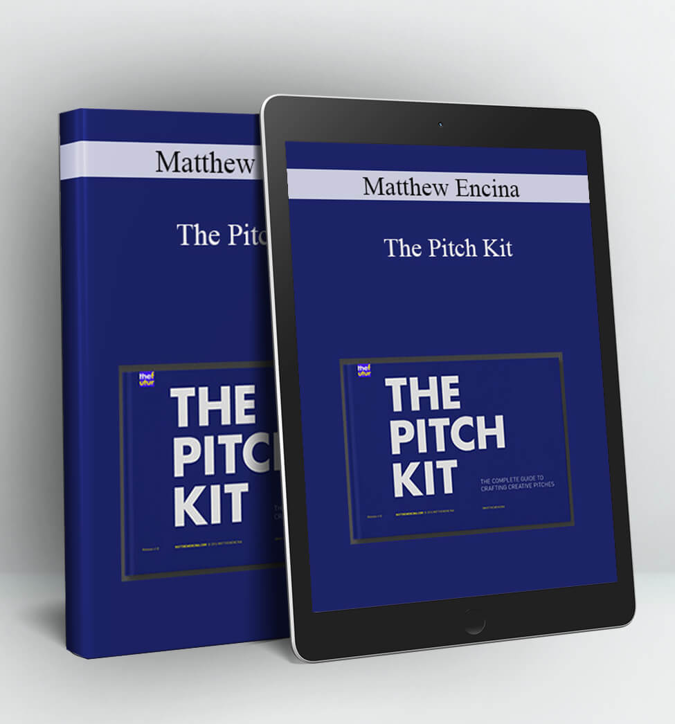 The Pitch Kit - Matthew Encina