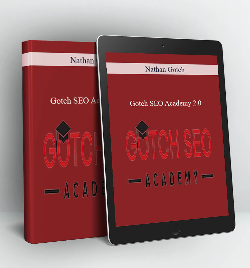 Gotch SEO Academy 2.0 - Nathan Gotch