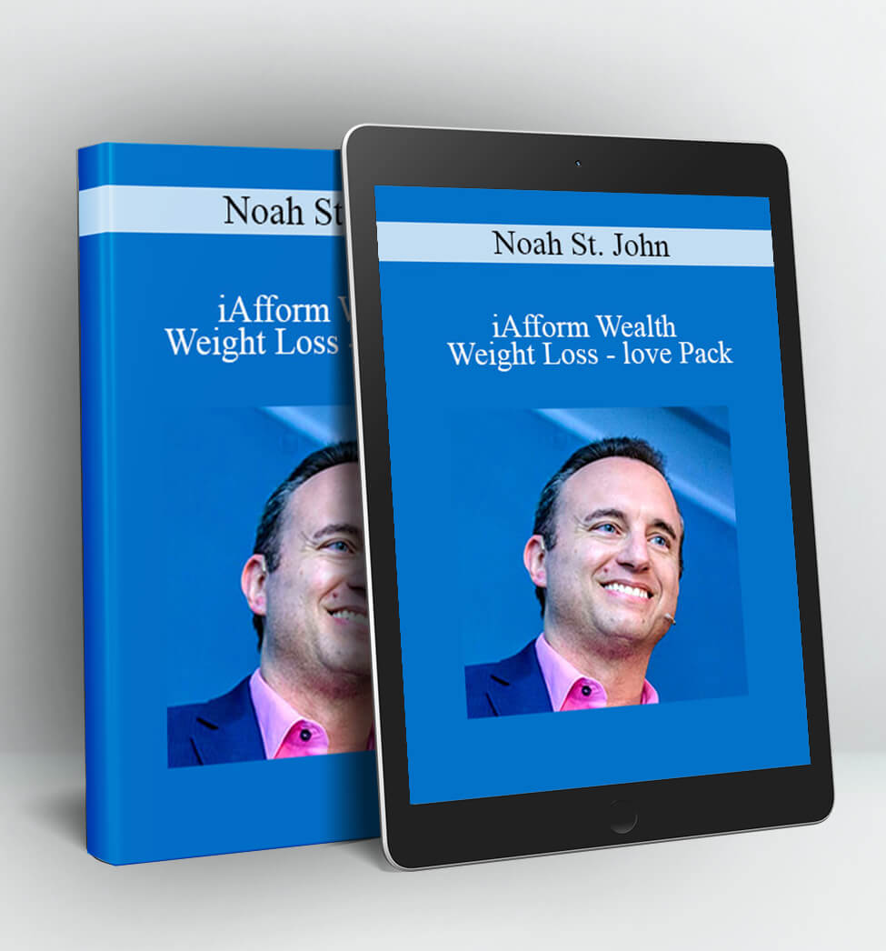 iAfform Wealth - Weight Loss - Love Pack - Noah St. John