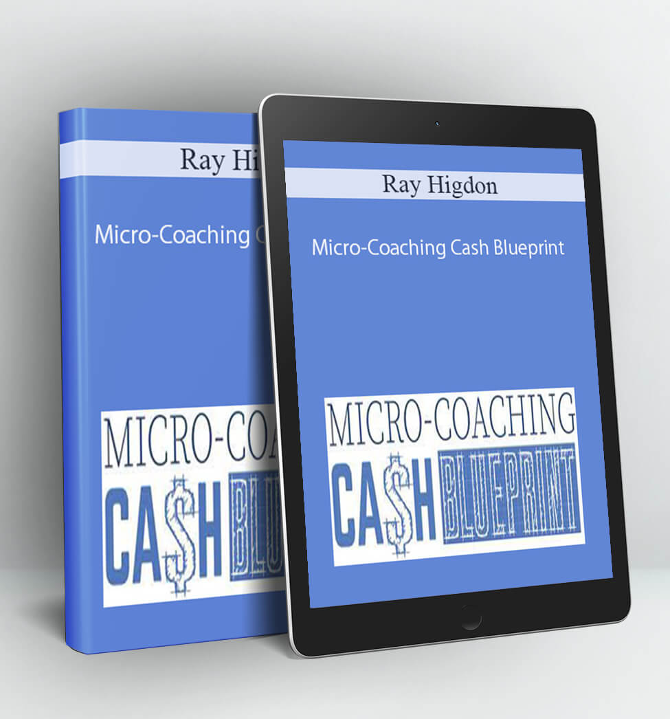 Micro-Coaching Cash Blueprint - Ray Higdon