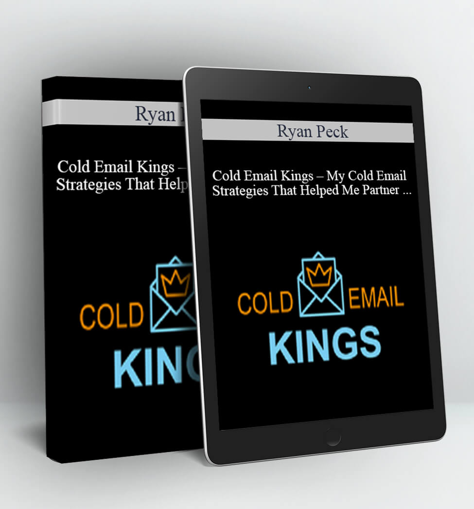 Cold Email Kings – My Cold Email Strategies That Helped Me Partner With Amazon - Ryan Peck