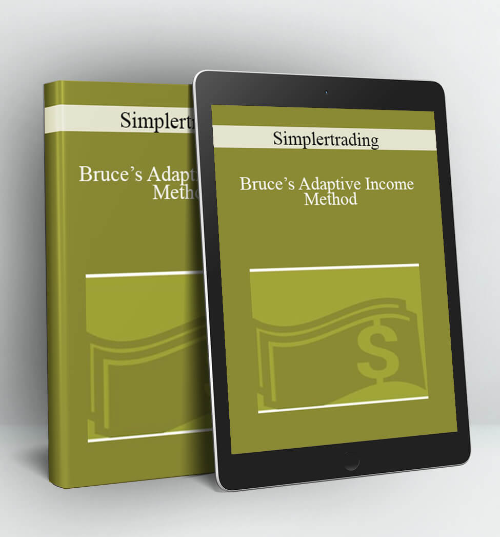 Bruce’s Adaptive Income Method - Simplertrading