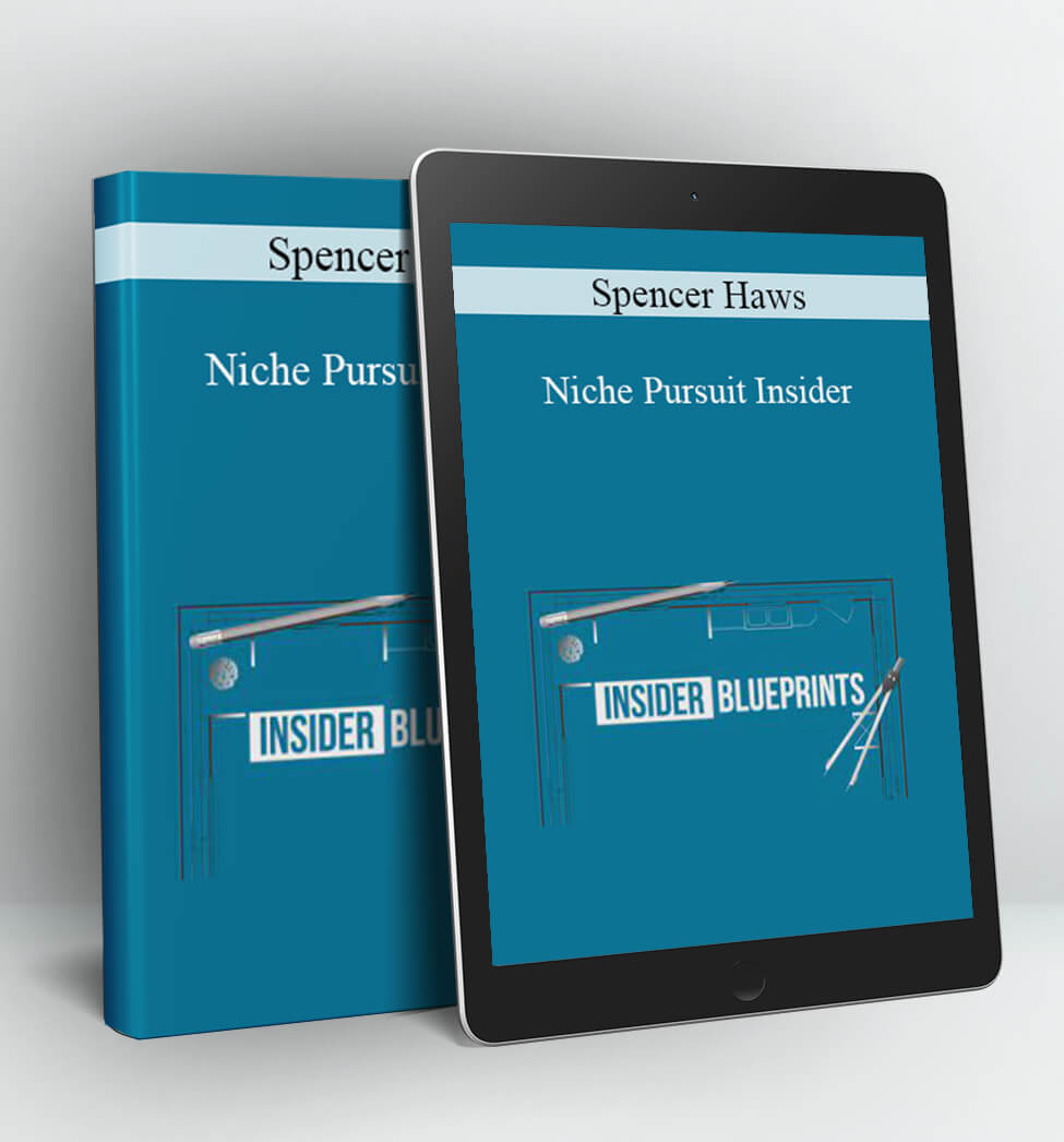 Niche Pursuit Insider - Spencer Haws