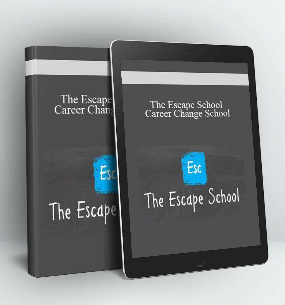 Career Change School - The Escape School