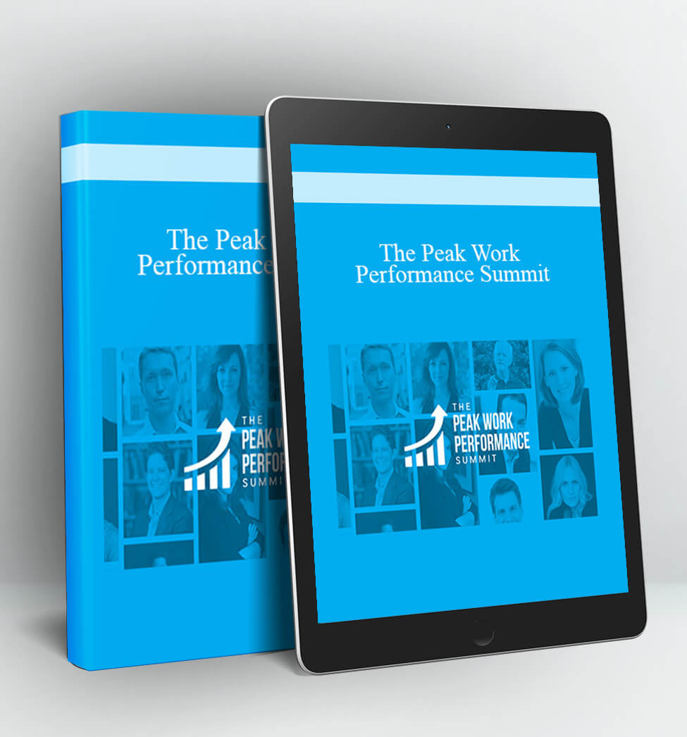 The Peak Work Performance Summit