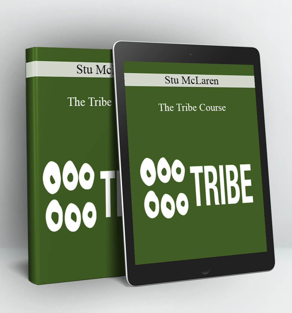 The Tribe Course - Stu McLaren