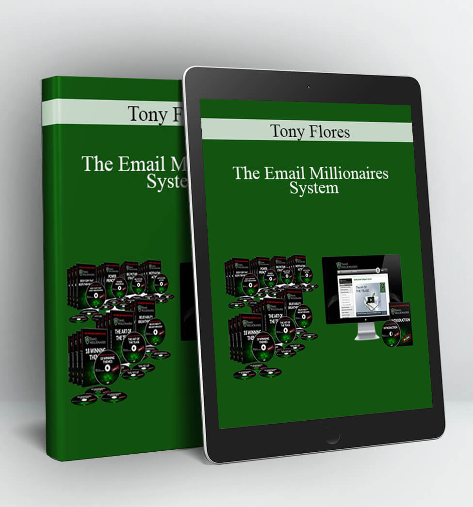 The Email Millionaires System - Tony Flores