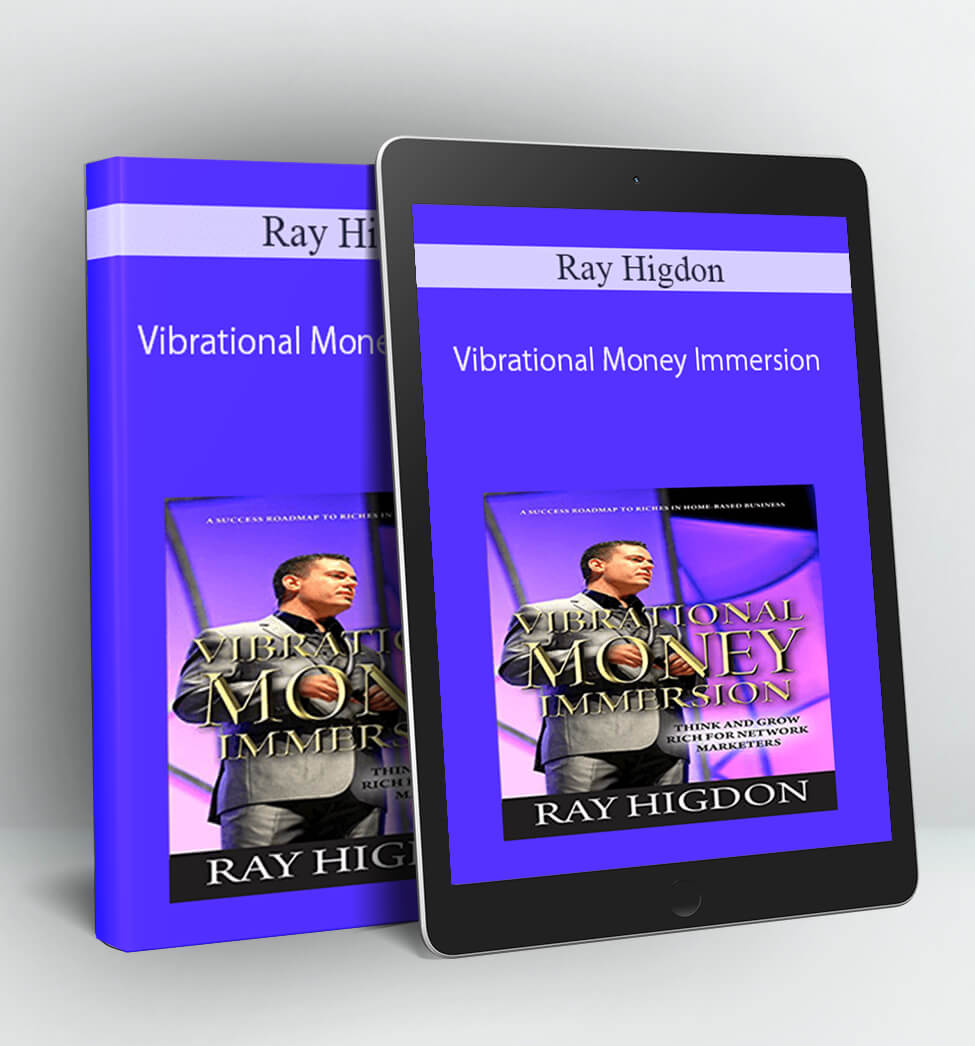 Vibrational Money Immersion - Ray Higdon