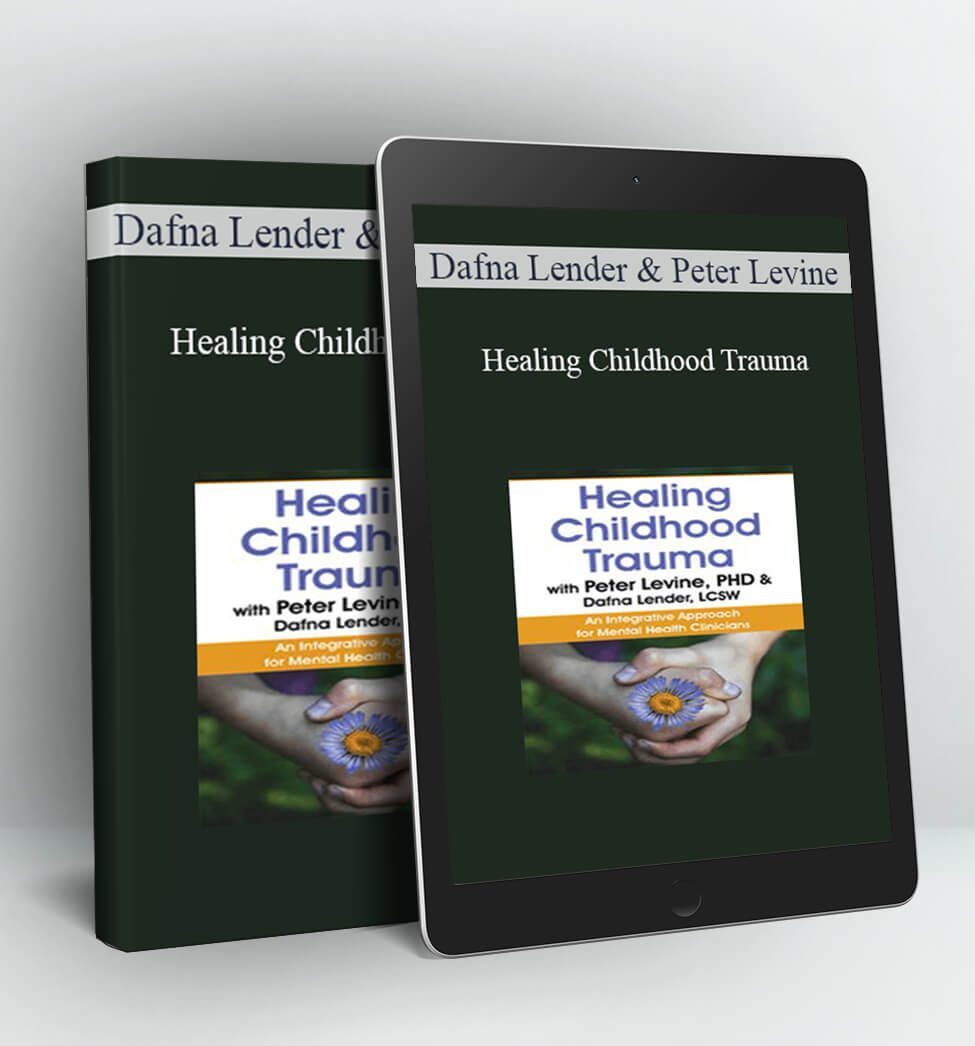 Healing Childhood Trauma with Peter Levine