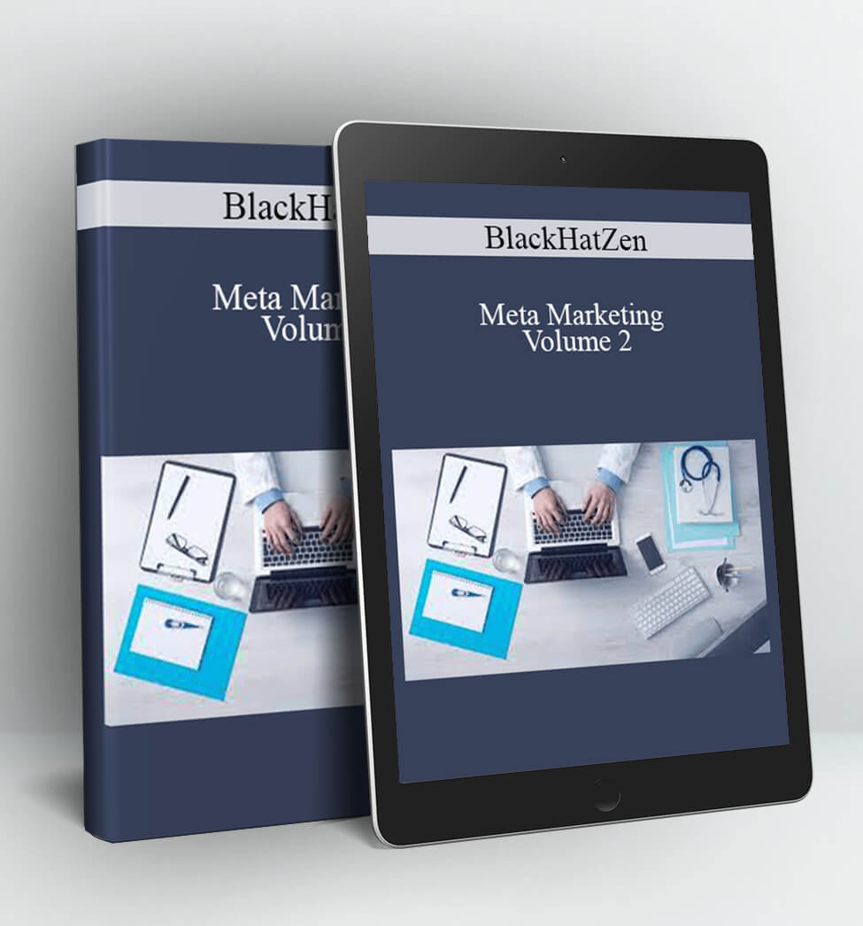 Meta Marketing Volume 2 - BlackHatZen