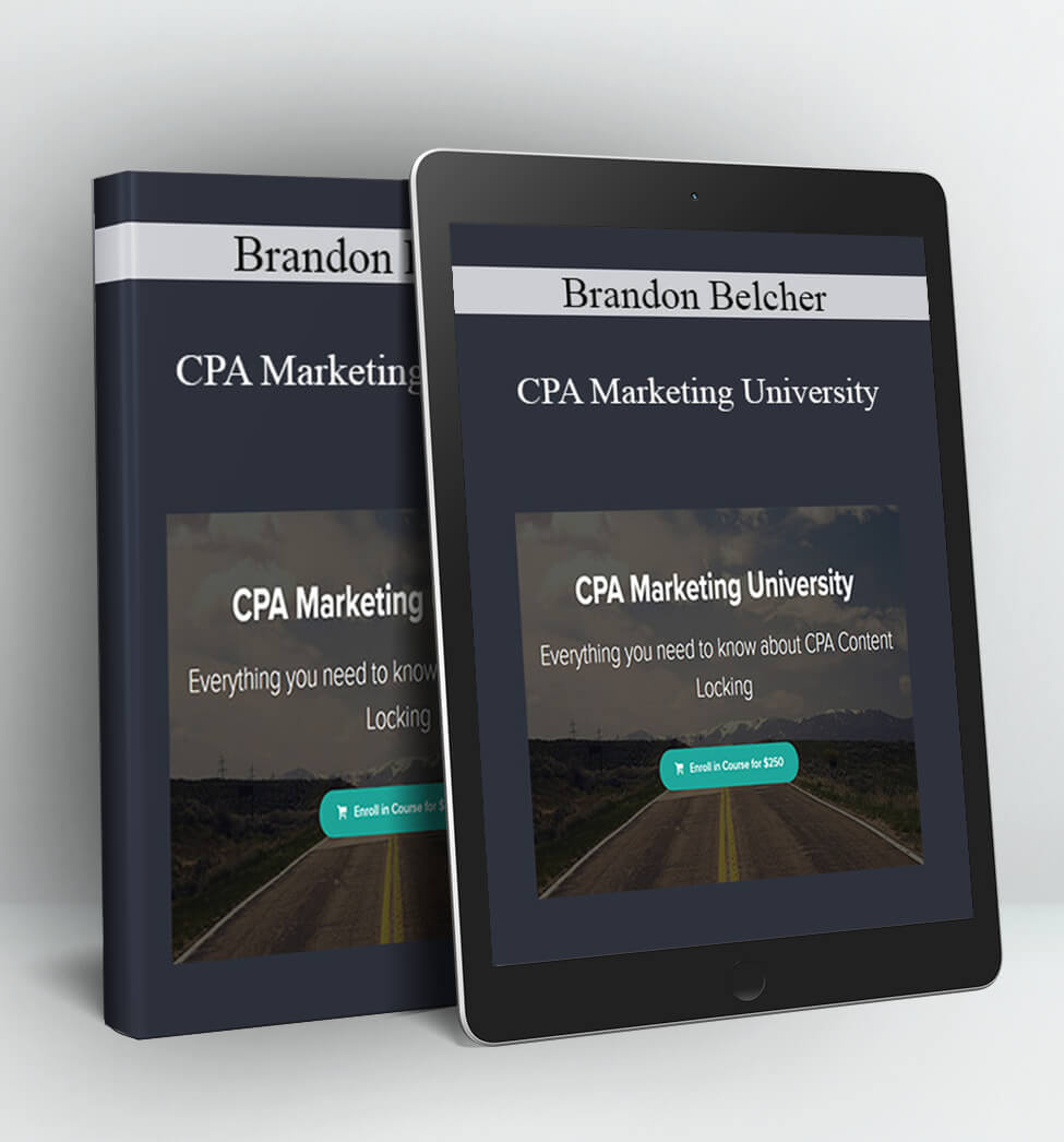 CPA Marketing University - Brandon Belcher