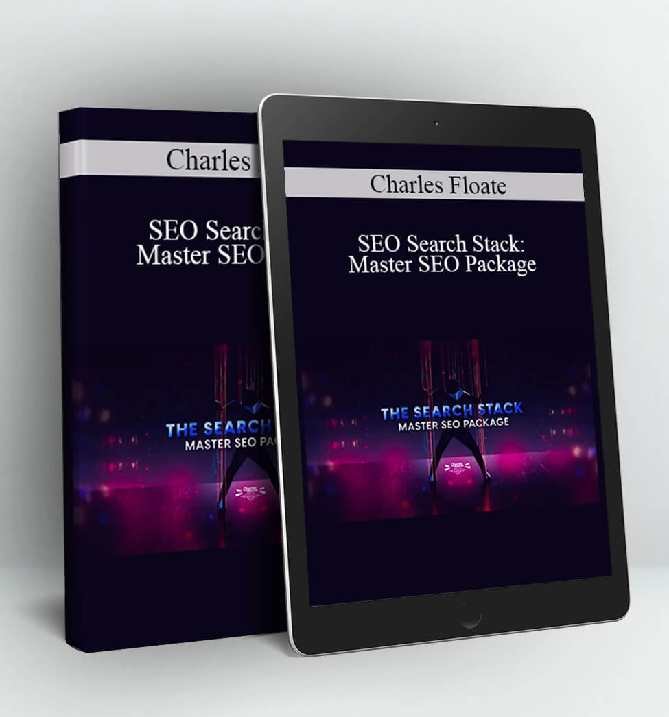 SEO Search Stack: Master SEO Package - Charles Floate