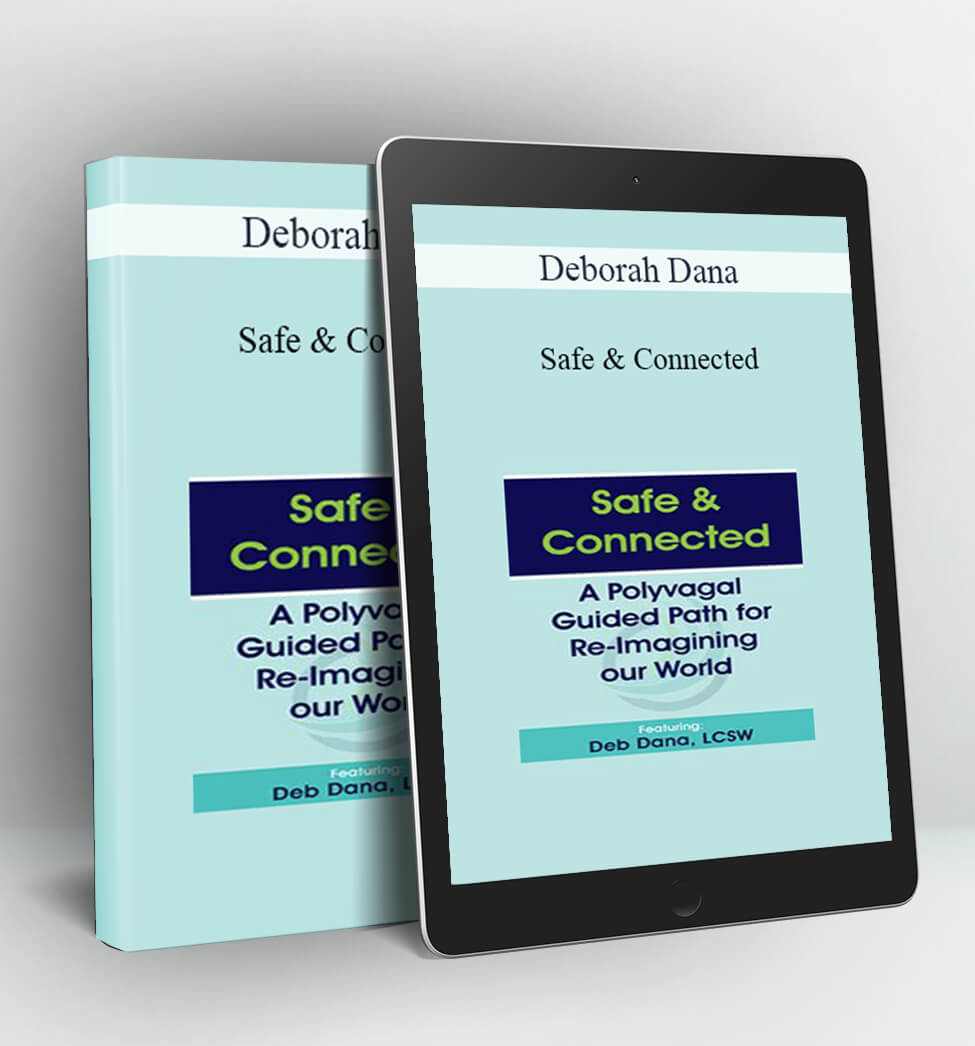 Safe & Connected - Deborah Dana