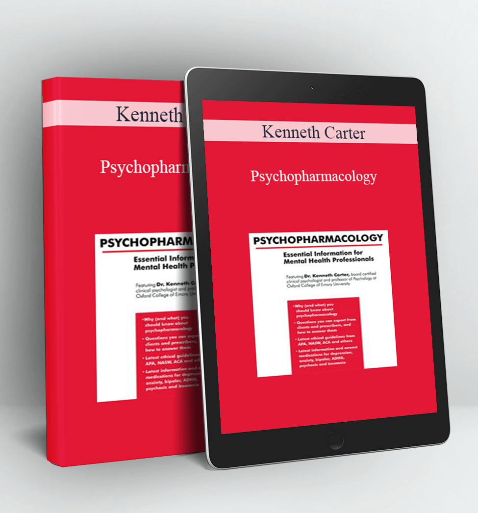 Psychopharmacology: Essential Information for Mental Health Professionals - Kenneth Carter